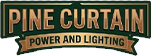 Pine Curtain Power And Lighting